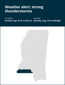 Brace for strong thunderstorms in Wilkinson and Amite counties until early Monday