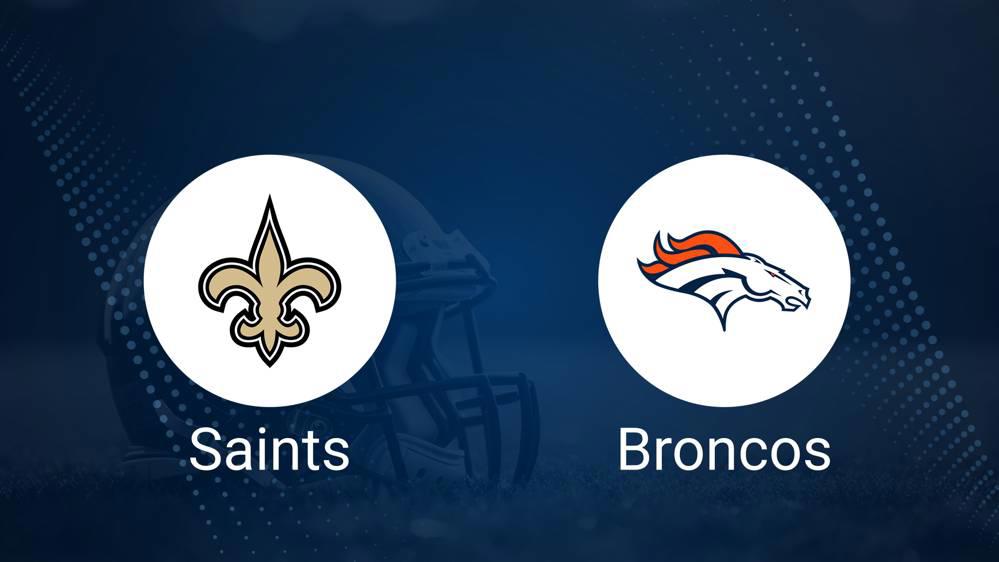 Where to Watch Saints vs. Broncos on TV or Streaming Live - Oct. 17