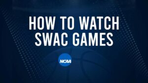 How to Watch SWAC College Basketball Games - Wednesday, November 13