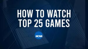 How to Watch Top 25 Women's College Basketball Games - Monday, November 11