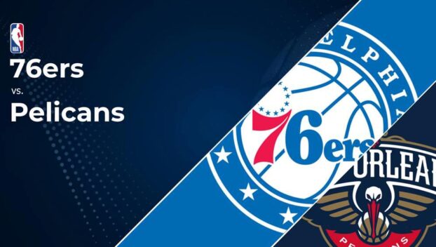 76ers vs. Pelicans Prediction & Picks: Line, Spread, Over/Under - January 10